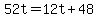 +52t+=+12t+%2B+48+
