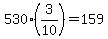 +530%2A%283%2F10%29+=+159+