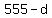 +555+-+d+