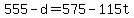 +555+-+d+=+575+-+115t+