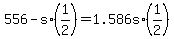 +556+-+s%2A%281%2F2%29+=+1.586s%2A%281%2F2%29+