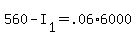 +560+-+I%5B1%5D+=+.06%2A6000+