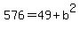 +576+=+49+%2B+b%5E2+