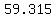 +59.315+