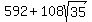 +592+%2B+108sqrt%2835%29+