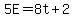 +5E+=+8t+%2B+2+