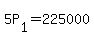 +5P%5B1%5D+=+225000+