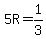 +5R+=+1%2F3+