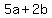 +5a+%2B+2b+