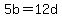 +5b+=+12d+