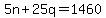 +5n+%2B+25q+=+1460+