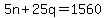 +5n+%2B+25q+=+1560+