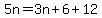 +5n+=+3n+%2B+6+%2B+12+