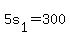 +5s%5B1%5D+=+300+