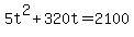 +5t%5E2+%2B+320t+=+2100+