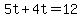 +5t+%2B+4t+=+12+