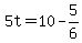 +5t+=+10+-+5%2F6+