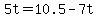 +5t+=+10.5+-+7t+
