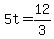 +5t+=+12%2F3+