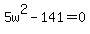 +5w%5E2+-+141=0