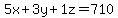+5x%2B3y%2B1z=710