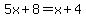 +5x%2B8=x%2B4