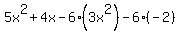 +5x%5E2%2B4x-6%283x%5E2%29-6%28-2%29+