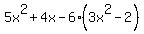 +5x%5E2%2B4x-6%283x%5E2-2%29+