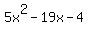 +5x%5E2-19x-4+