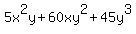 +5x%5E2y%2B60xy%5E2%2B45y%5E3+