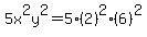 +5x%5E2y%5E2=+5%282%29%5E2%286%29%5E2
