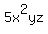 +5x%5E2yz+