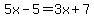 +5x-5=3x%2B7