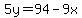 +5y+=+94+-+9x+