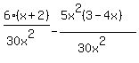 +6%28x%2B2%29%2F%2830x%5E2%29-%285x%5E2%283-4x%29%29%2F%2830x%5E2%29