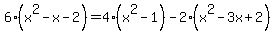 +6%28x%5E2-x-2%29+=+4%28x%5E2-1%29+-+2%28x%5E2-3x%2B2%29+