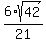 +6%2Asqrt%2842%29%2F+21