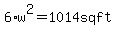 +6%2Aw%5E2+=+1014+sq+ft+