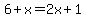 +6%2Bx=2x%2B1