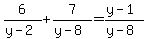 +6%2F%28y-2%29%2B7%2F%28y-8%29=%28y-1%29%2F%28y-8%29