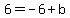 +6=-6%2Bb+