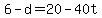 +6+-+d+=+20+-+40t+