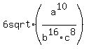 +6+sqrt%28+a%5E10%2Fb%5E16c%5E8+%29+