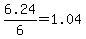 +6.24%2F6+=+1.04+