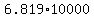 +6.819%2A10000+