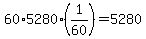 +60%2A5280%2A%281%2F60%29+=+5280+