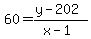 +60=%28y-202%29%2F%28x-1%29