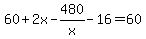 +60+%2B+2x+-+480%2Fx+-+16+=+60+