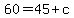 +60+=+45+%2B+c+