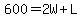 +600=+2W+%2B+L+